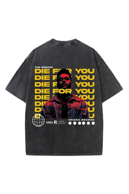 Die For You Designed Vintage Oversized T-shirt