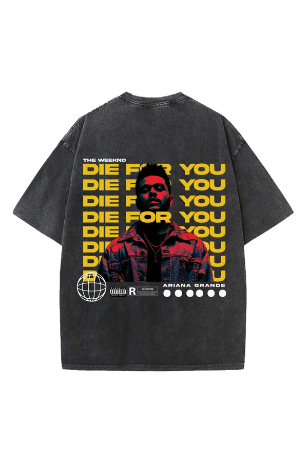 Die For You Designed Vintage Oversized T-shirt