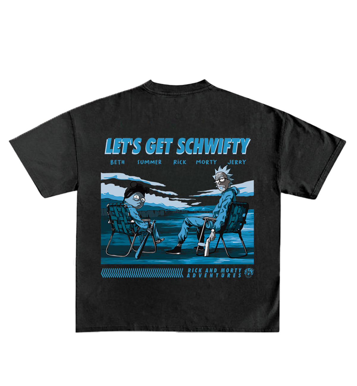 Let's Get Schwifty Designed Oversized Tee